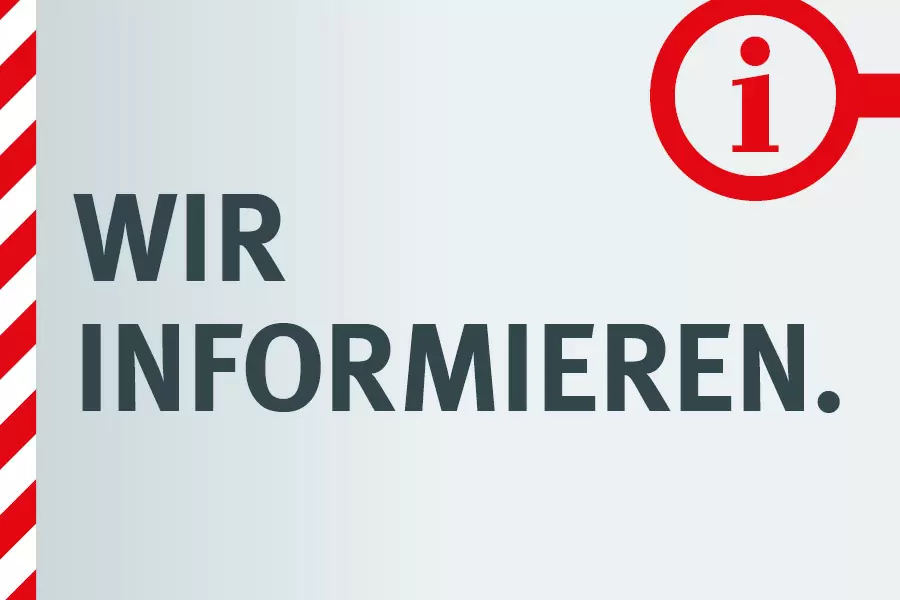 Wir informieren.